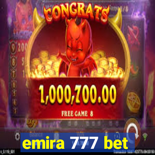 emira 777 bet